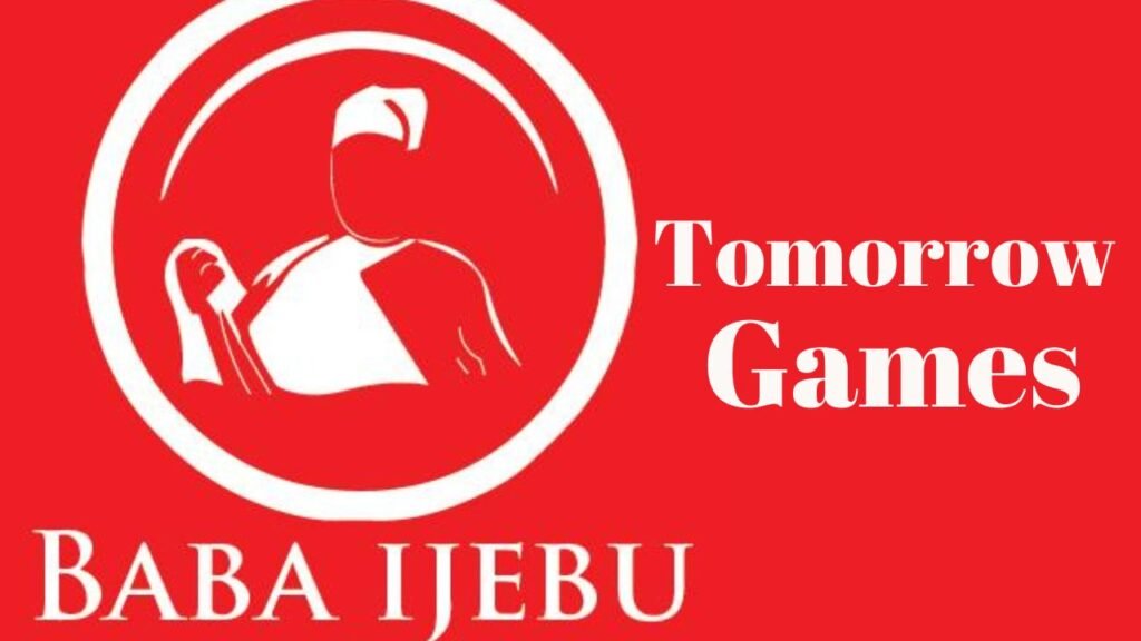 Baba Ijebu tomorrow game
